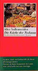 Die K&uuml;che der Toskana