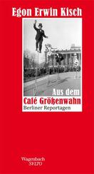 Aus dem Caf&eacute; Gr&ouml;&szlig;enwahn