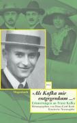 'Als Kafka mir entgegenkam . . .'