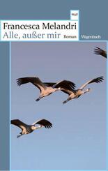 Alle, au&szlig;er mir