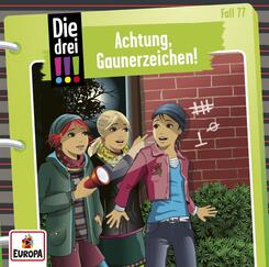 Die drei !!! - Achtung, Gaunerzeichen!,1 Audio-CD