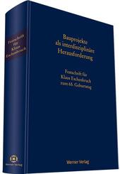 Bauprojekte als interdisziplin&auml;re Herausforderung