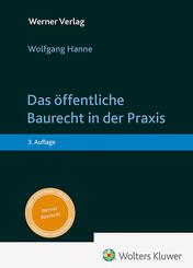 Das &ouml;ffentliche Baurecht in der Praxis