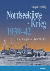 Nordseek&uuml;ste im Krieg 1939 - 42