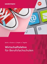 Wirtschaftslehre f&uuml;r Berufsfachschulen