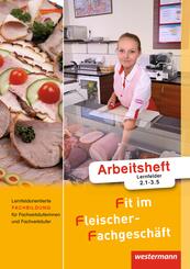 Lernfeldorientierte Fachbildung f&uuml;r Fachverk&auml;uferinnen und Fachverk&auml;ufer, Lernfelder 2.1-3.5