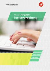 Winklers Ratgeber f&uuml;r die Textverarbeitung