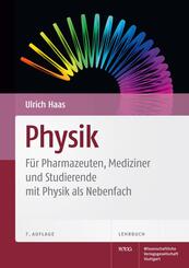 Physik - F&uuml;r Pharmazeuten, Mediziner und Studierende mit Physik als Nebenfach