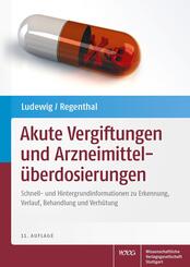 Akute Vergiftungen und Arzneimittel&uuml;berdosierungen