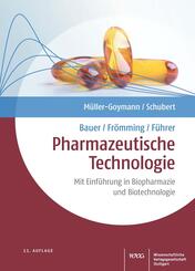 Bauer/Fr&ouml;mming/F&uuml;hrer Pharmazeutische Technologie