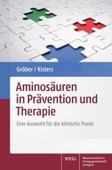 Aminos&auml;uren in Pr&auml;vention und Therapie