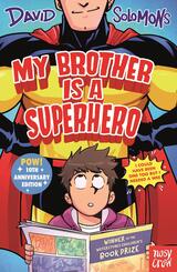 My Brother Is a Superhero (10th Anniversary Edition)
