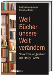 Weil B&uuml;cher unsere Welt ver&auml;ndern