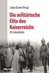 Die milit&auml;rische Elite des Kaiserreichs