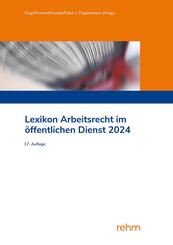 Lexikon Arbeitsrecht im &ouml;ffentlichen Dienst 2024