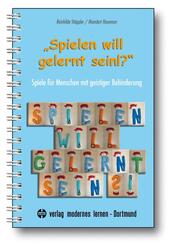 "Spielen will gelernt sein!?".Tl.1