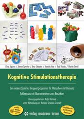 Kognitive Stimulationstherapie - Ein evidenzbasiertes Gruppenprogramm f&uuml;r Menschen mit Demenz, m. 1 Beilage