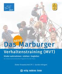 Das neue Marburger Verhaltenstraining (MVT), m. 1 Beilage