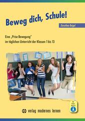 Beweg dich, Schule!, m. 1 Beilage