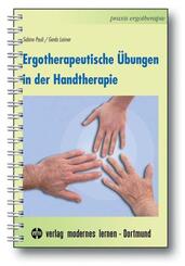 Ergotherapeutische &Uuml;bungen in der Handtherapie