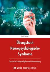 &Uuml;bungsbuch Neuropsychologische Syndrome