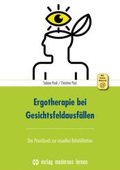Ergotherapie bei Gesichtsfeldausf&auml;llen, m. 1 Beilage