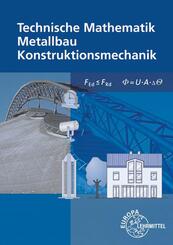 Technische Mathematik f&uuml;r Metallbauberufe - ohne Formeln