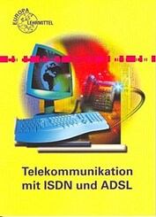 Telekommunikation mit ISDN und ADSL