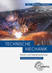 Technische Mechanik Formel- und Tabellensammlung