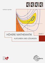 H&ouml;here Mathematik Aufgaben und L&ouml;sungen Band 3