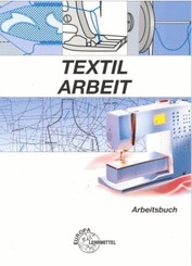 Textilarbeit: Arbeitsbuch