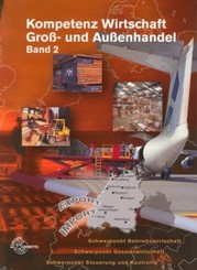 Kompetenz Wirtschaft Groß- und Außenhandel Band 2