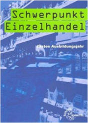 Schwerpunkt Einzelhandel - Erstes Ausbildungsjahr