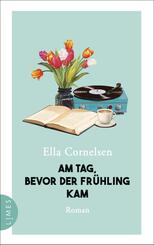 Am Tag, bevor der Fr&uuml;hling kam