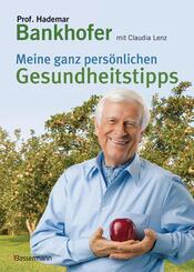 Meine ganz pers&ouml;nlichen Gesundheitstipps