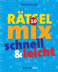 Der gro&szlig;e R&auml;tselmix - schnell und leicht 10