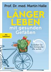 L&auml;nger leben mit gesunden Gef&auml;&szlig;en