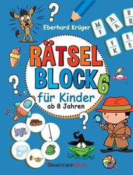 R&auml;tselblock 6 f&uuml;r Kinder ab 8 Jahren (5 Exemplare &agrave; 3,99)