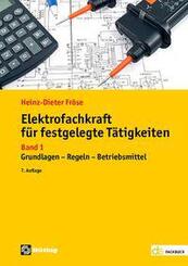 Elektrofachkraft f&uuml;r festgelegte T&auml;tigkeiten