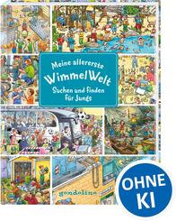 Meine allererste WimmelWelt - Suchen und finden f&uuml;r Jungs