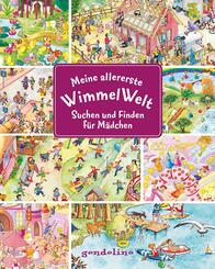 Meine allererste WimmelWelt - Suchen und finden f&uuml;r M&auml;dchen