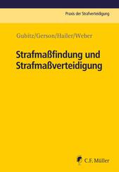 Strafma&szlig;findung und Strafma&szlig;verteidigung