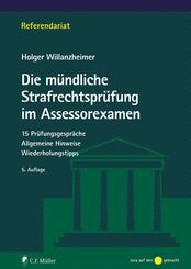 Die m&uuml;ndliche Strafrechtspr&uuml;fung im Assessorexamen