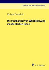 Die Strafbarkeit von Whistleblowing im &ouml;ffentlichen Dienst