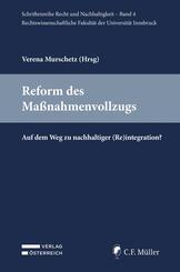 Reform des Ma&szlig;nahmenvollzugs