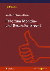 F&auml;lle zum Medizin- und Gesundheitsrecht