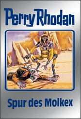 Perry Rhodan - Spur des Molkex