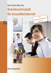 Betriebswirtschaft f&uuml;r Gesundheitsberufe