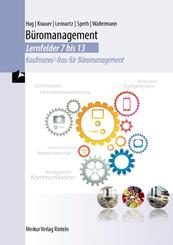 B&uuml;romanagement - Lernfelder 7 bis 13