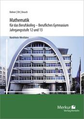 Mathematik f&uuml;r das Berufskolleg - Berufliches Gymnasium